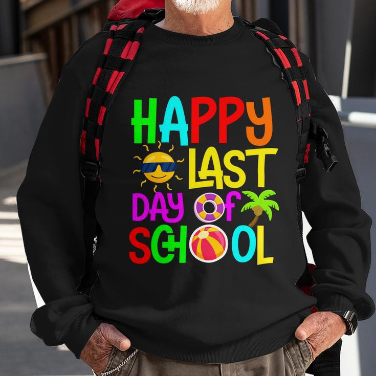 Happy Last Day Of School Teacher Student Graduation Gift Sweatshirt Gifts for Old Men