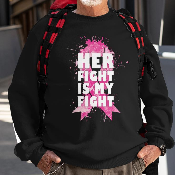 Her Fight Is My Fight Breast Cancer Tshirt Sweatshirt Gifts for Old Men