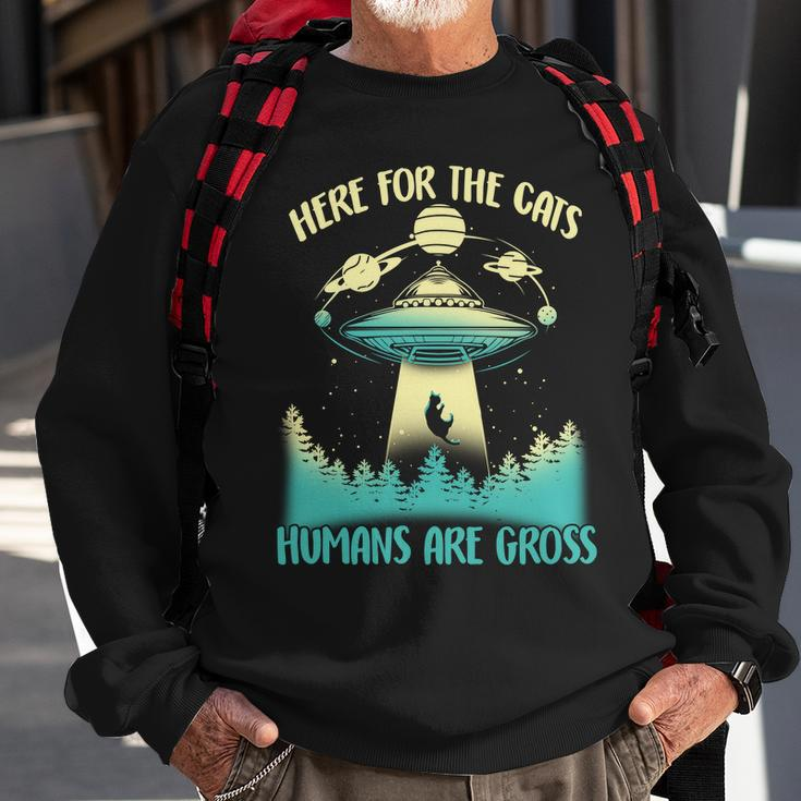 Here For The Cats Humans Are Gross Sweatshirt Gifts for Old Men