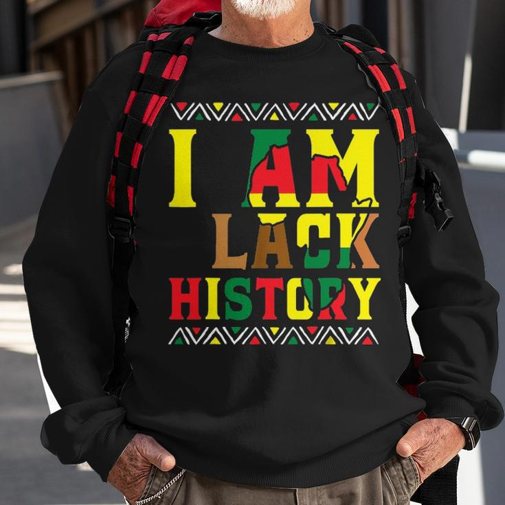 I Am Black History  Black History Month & Pride Sweatshirt Gifts for Old Men