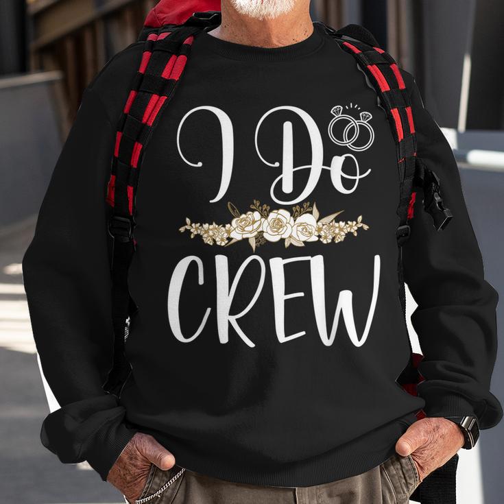 I Do Crew Ring Wedding Bride Groom Marry Bridal Bachelorette Sweatshirt Gifts for Old Men