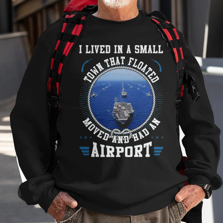 I Lived In A Smaill Town That Floated Moved Sweatshirt Gifts for Old Men