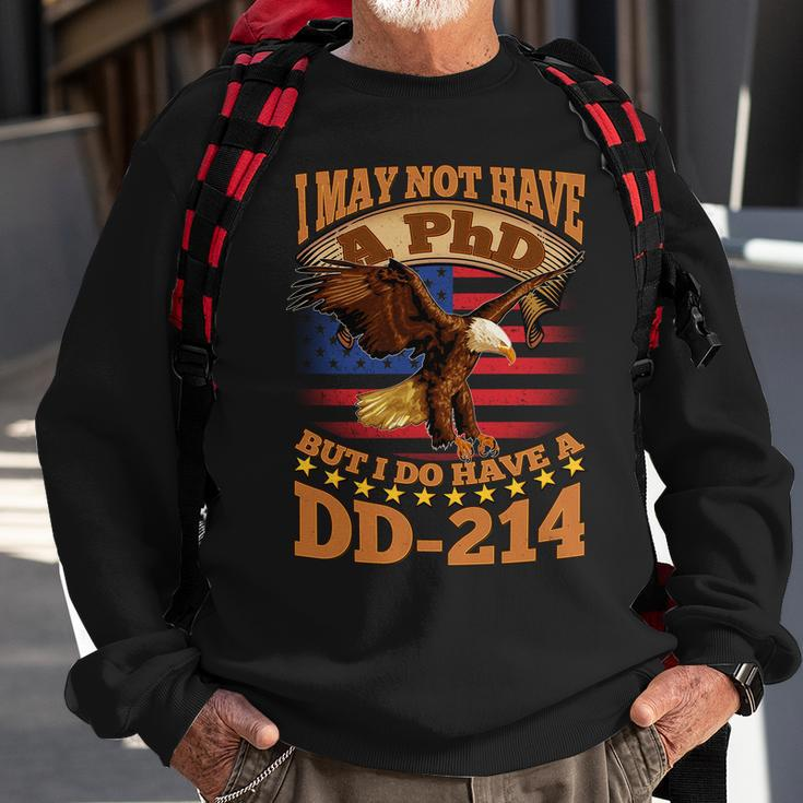 I May Not Have A Phd But I Do Have A Dd V2 Sweatshirt Gifts for Old Men