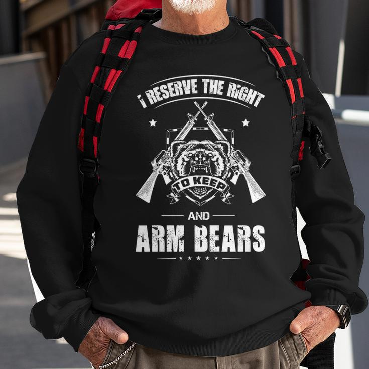 I Reserve The Right - Arm Bears Sweatshirt Gifts for Old Men