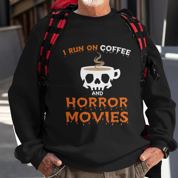 I Run On Coffee Horror Movies Halloween Quote Sweatshirt Gifts for Old Men
