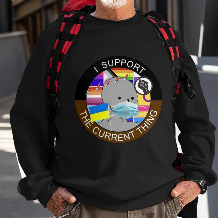 I Support The Current Thing Tshirt V2 Sweatshirt Gifts for Old Men