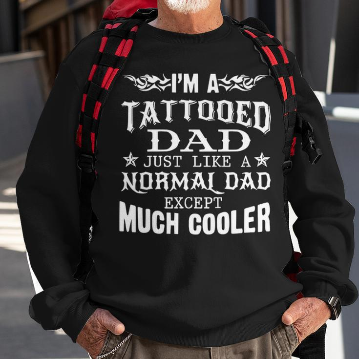 Im A Tattooed Dad Sweatshirt Gifts for Old Men