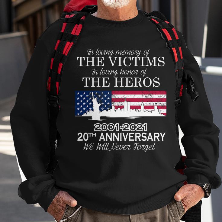 In Loving Memory Of The Victims Heroes 911 20Th Anniversary Tshirt Sweatshirt Gifts for Old Men