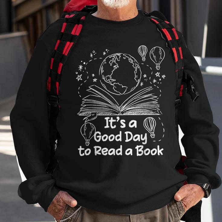 Its A Good Day To Read A Book Bookworm Book Lovers Vintage Sweatshirt Gifts for Old Men
