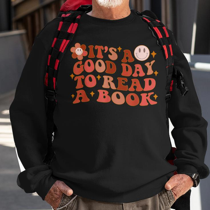 Its A Good Day To Read A Book Gifts For Book Lovers Sweatshirt Gifts for Old Men