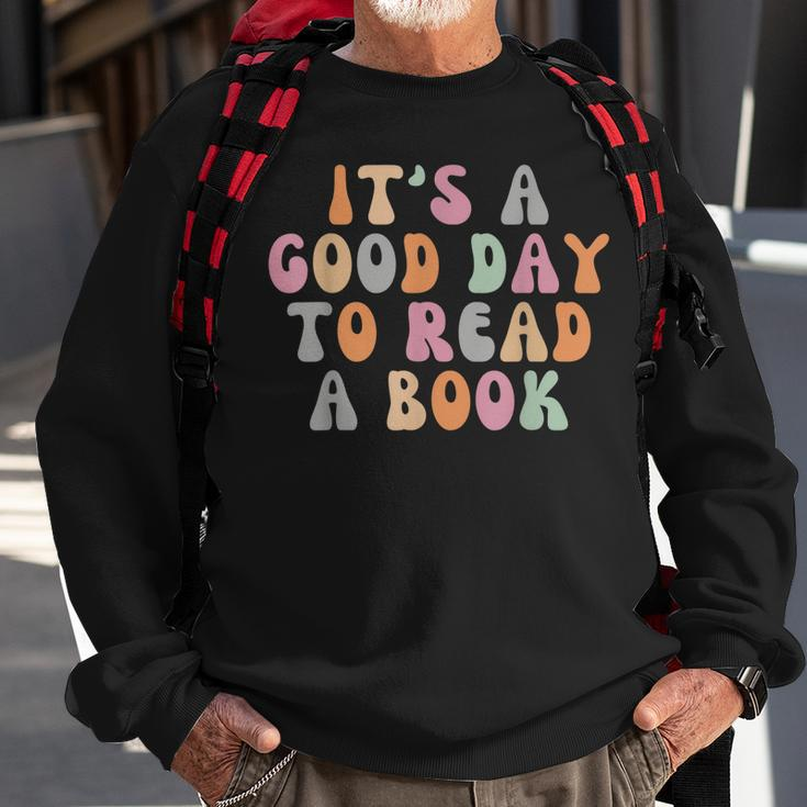 Its A Good Day To Read A Book Retro Teacher Students Sweatshirt Gifts for Old Men