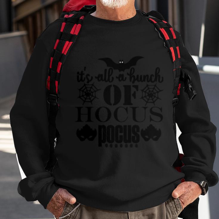 Its All A Bunch Hocus Pocus Halloween Quote Sweatshirt Gifts for Old Men