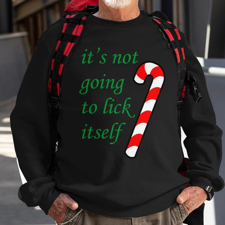 Its Not Going To Lick Itself Funny Naughty Christmas Tshirt Sweatshirt Gifts for Old Men