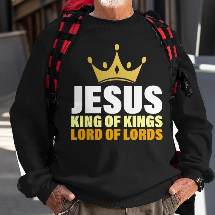 Jesus King Of Kings Lords Of Lords Sweatshirt Gifts for Old Men