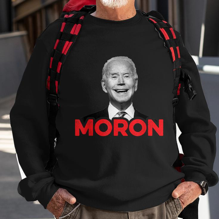 Joe Biden Is An Idiot And A Moron Antibiden 8676 Pro Usa Sweatshirt Gifts for Old Men