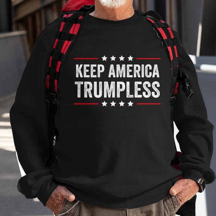 Keep America Trumpless Without Trump American Political Meaningful Gift Sweatshirt Gifts for Old Men