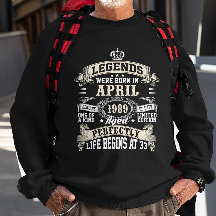Legends Were Born In April 1989 Vintage 33Rd Birthday Gift For Men & Women Sweatshirt Gifts for Old Men