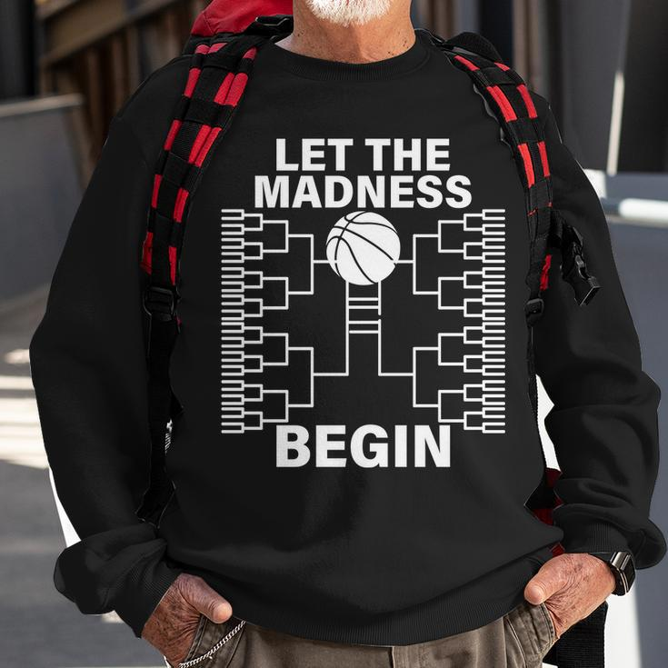 Let The Madness Begin College Basketball Sweatshirt Gifts for Old Men