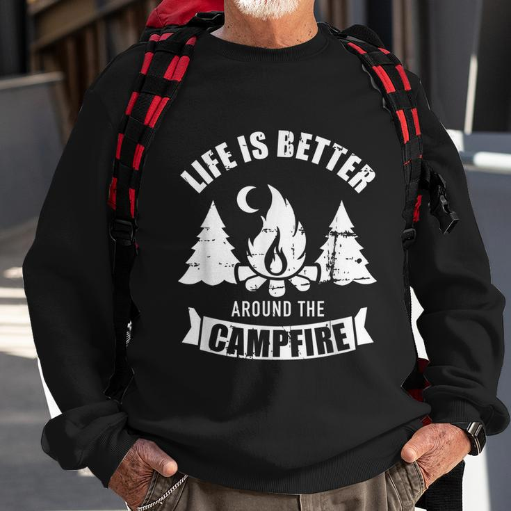 Life Is Better Around The Campfire Camping Sweatshirt Gifts for Old Men