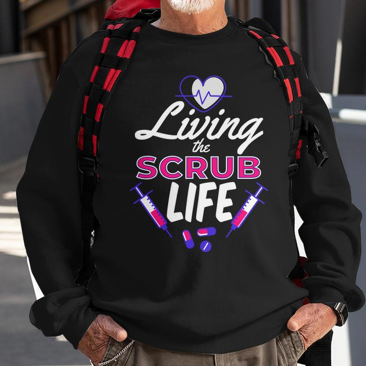 Living The Scrub Life Nurse Tshirt Sweatshirt Gifts for Old Men