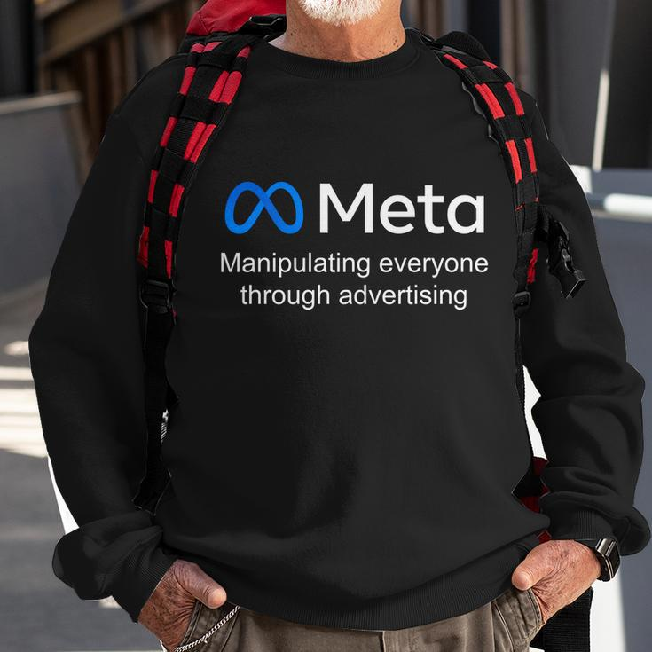 Meta Manipulating Everyone Through Advertising Sweatshirt Gifts for Old Men