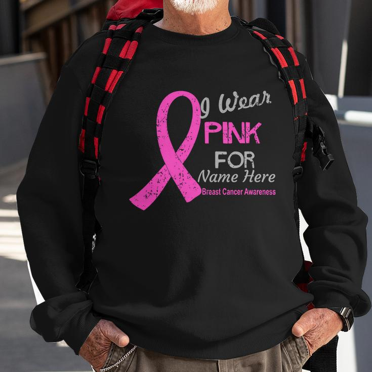 Personalize I Wear Pink For My Custom Breast Cancer Tshirt Sweatshirt Gifts for Old Men