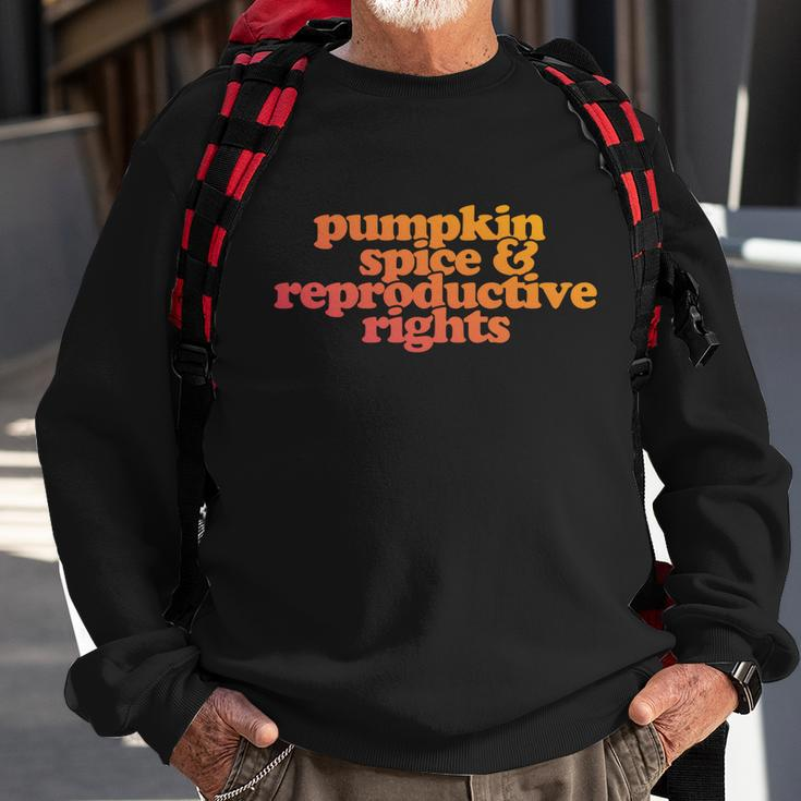 Pumpkin Spice And Reproductive Rights Great Gift Sweatshirt Gifts for Old Men