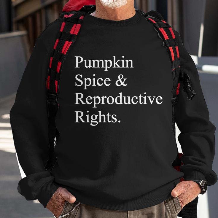 Pumpkin Spice Reproductive Rights Pro Choice Feminist Rights Gift V4 Sweatshirt Gifts for Old Men