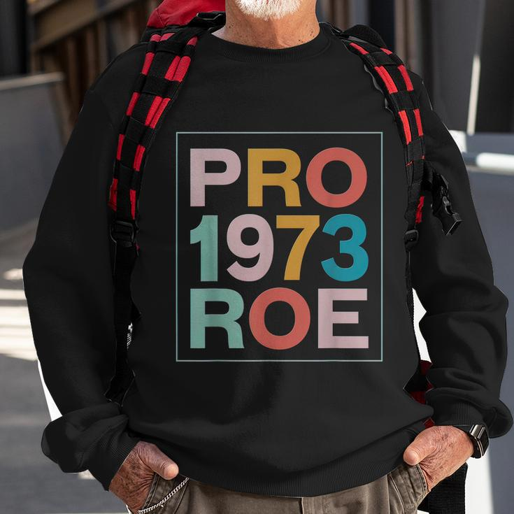 Retro 1973 Pro Roe Pro Choice Feminist Womens Rights Sweatshirt Gifts for Old Men