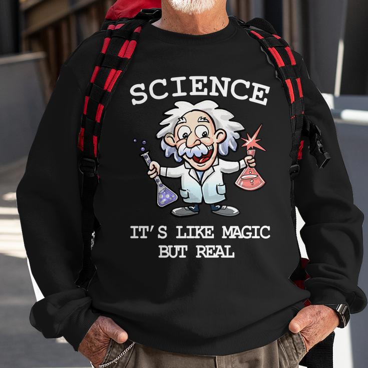 Science Its Like Magic But Real Tshirt Sweatshirt Gifts for Old Men