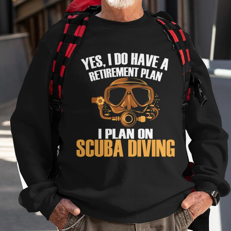 Scuba Diving Retirement Plan Sweatshirt Gifts for Old Men