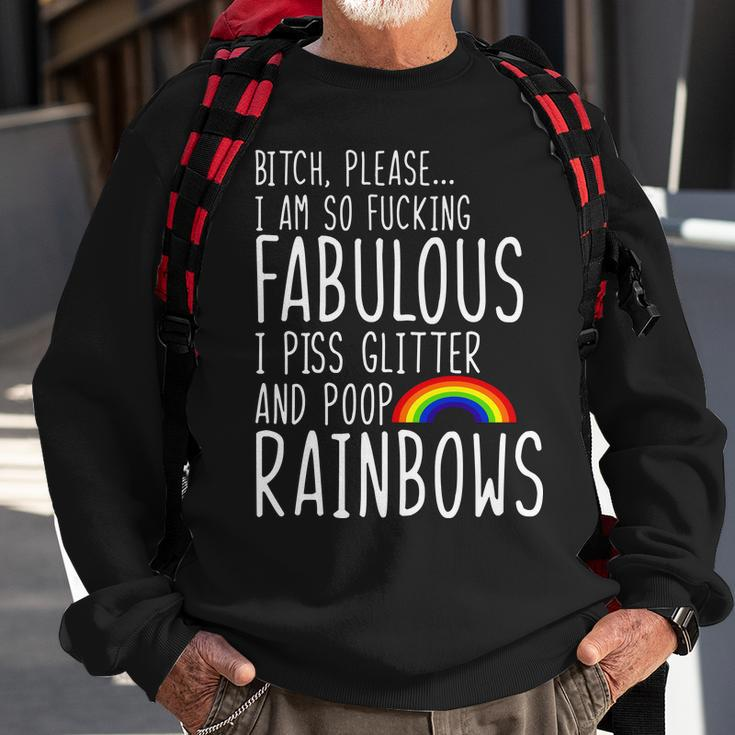 So Fabulous I Piss Glitter And Poop Rainbows Sweatshirt Gifts for Old Men