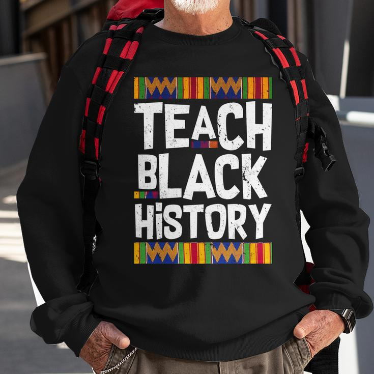 Teach Black History Tshirt Sweatshirt Gifts for Old Men