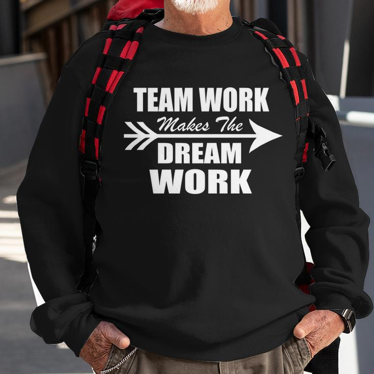 Team Work Makes The Dream Work Sweatshirt Gifts for Old Men