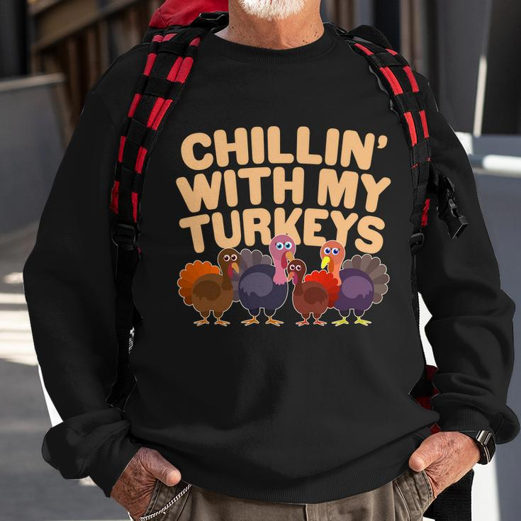 Thanksgiving Chillin With My Turkeys Sweatshirt Gifts for Old Men