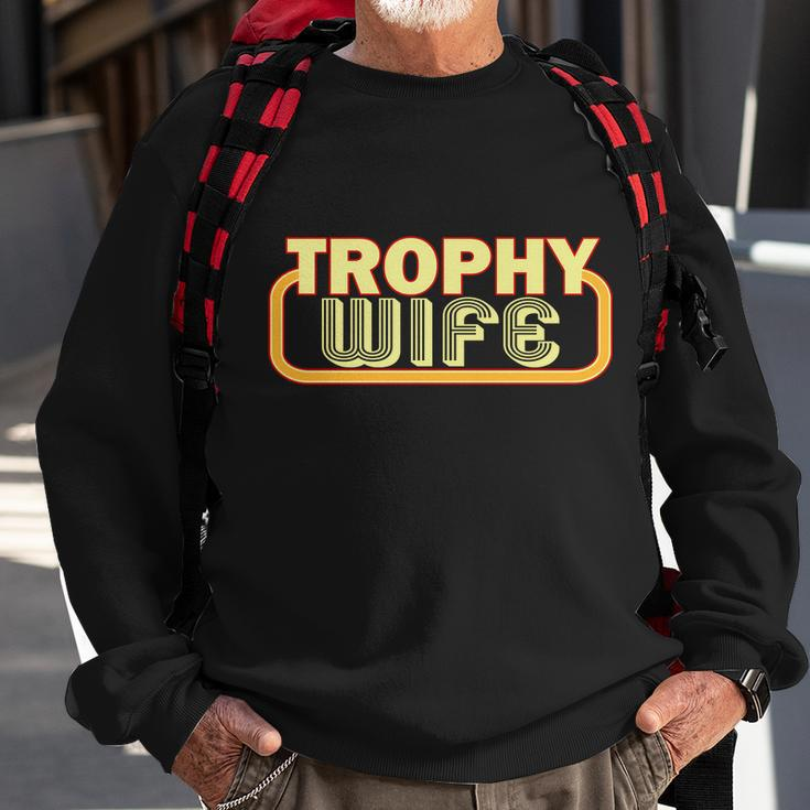 Trophy Wife Funny Retro Tshirt Sweatshirt Gifts for Old Men
