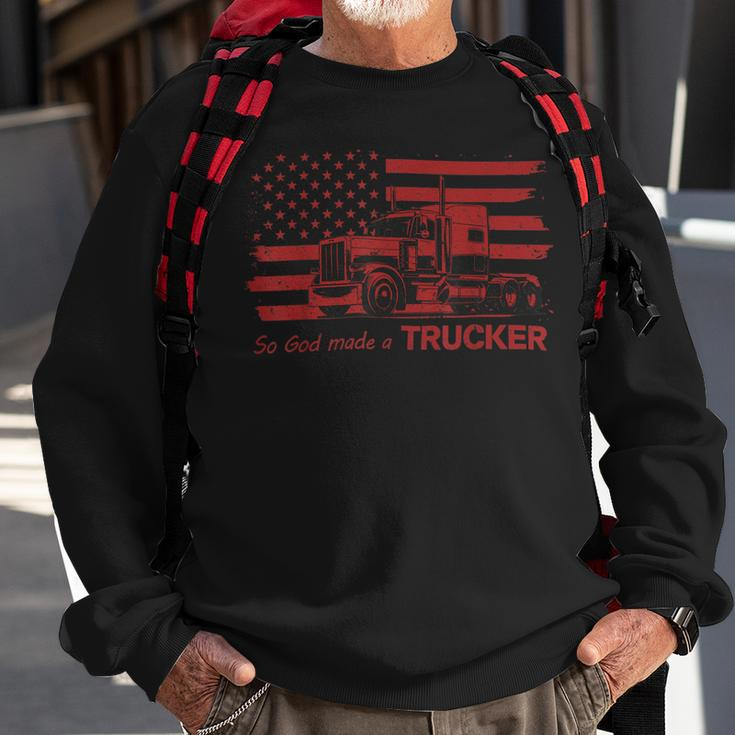 Trucker Trucker American Pride Flag So God Made A Trucker Sweatshirt Gifts for Old Men