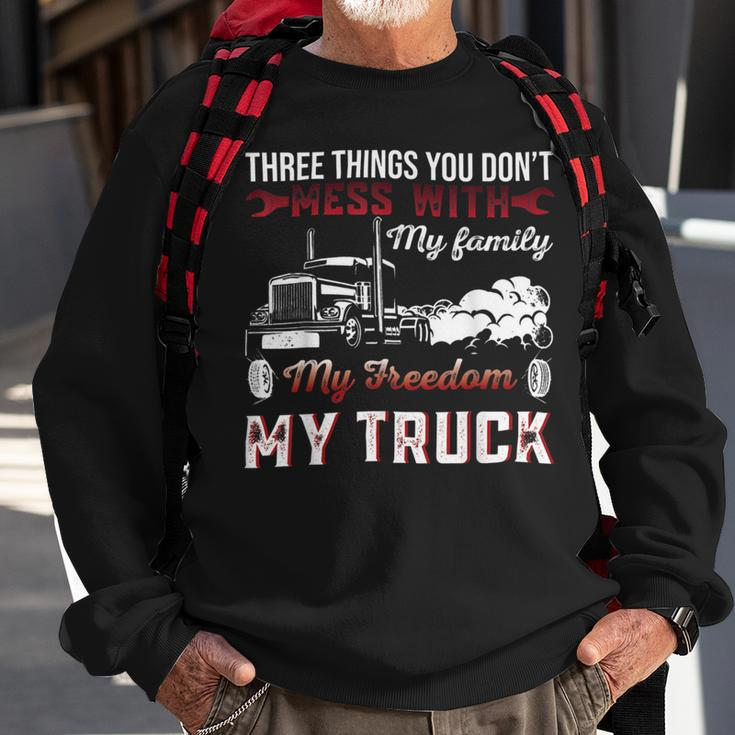 Trucker Trucker Dad Truck Driver Father Dont Mess With My Family Sweatshirt Gifts for Old Men