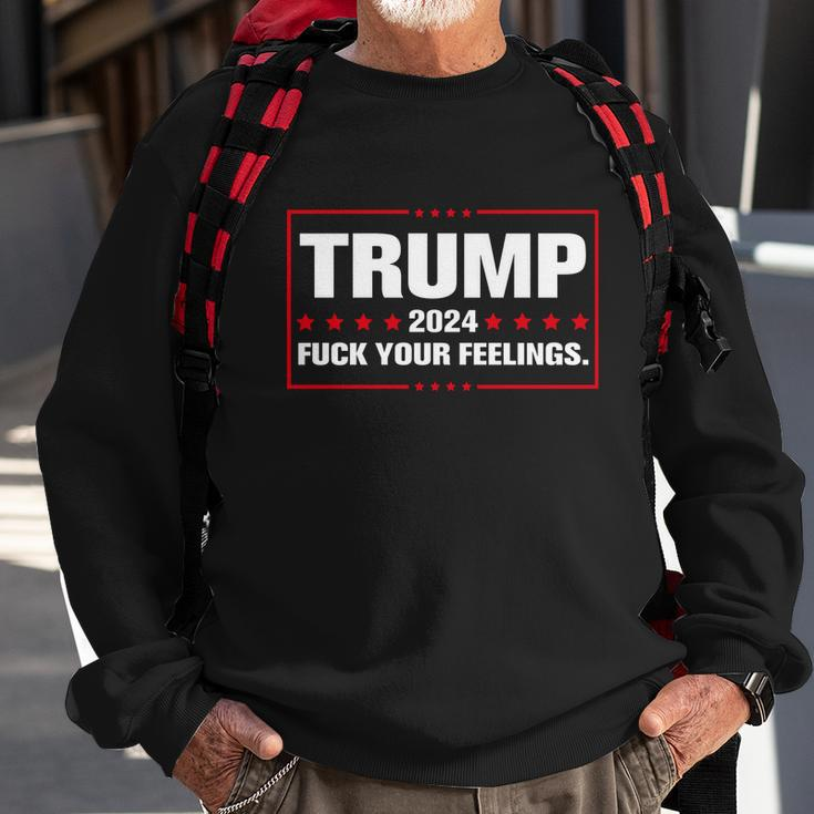 Trump 2024 Fuck Your Feelings Tshirt Sweatshirt Gifts for Old Men