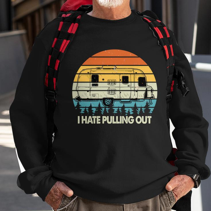 Vintage I Hate Pulling Out Camping Tshirt Sweatshirt Gifts for Old Men