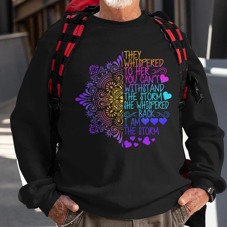 Whispered Back I Am The Storm Floral Tshirt Sweatshirt Gifts for Old Men