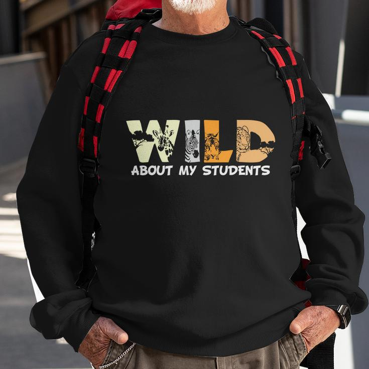 Wild About My Students Proud Teacher Graphic Plus Size Shirt For Teacher Female Sweatshirt Gifts for Old Men