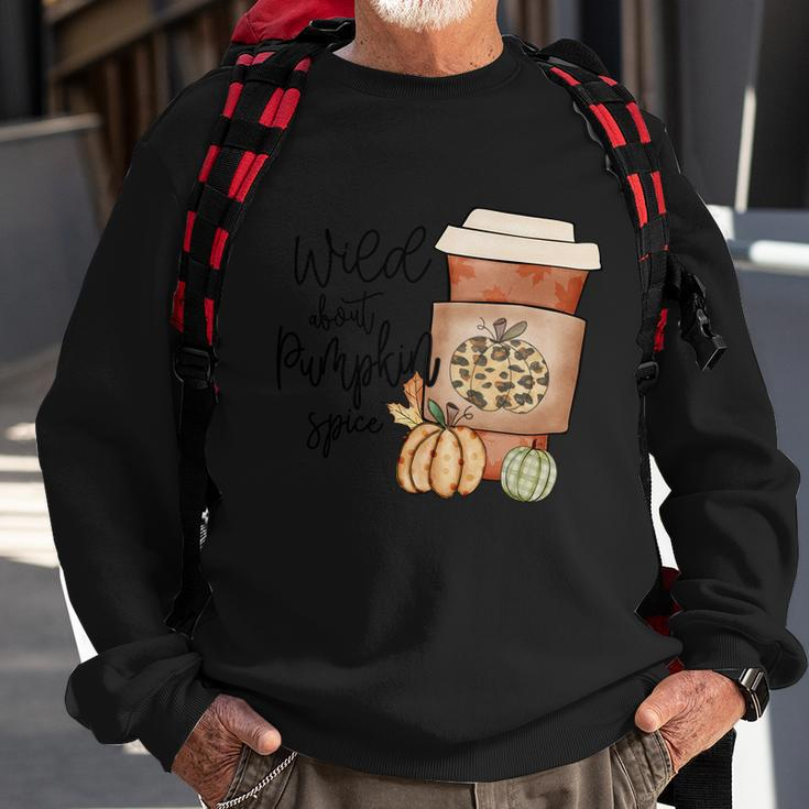 Wild About Pumpkin Spice Thanksgiving Quote V3 Sweatshirt Gifts for Old Men