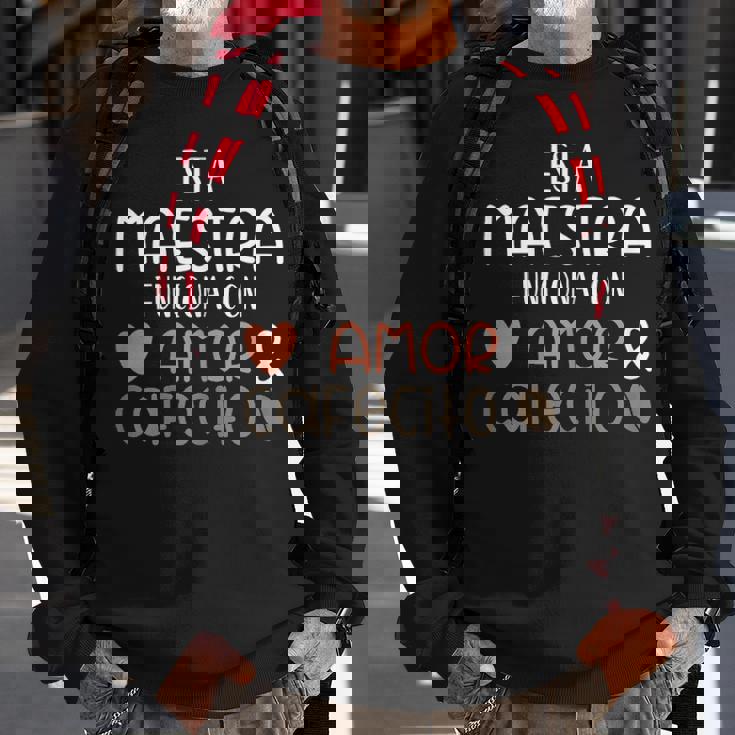 Womens Maestra Amor Cafecito Bilingual Spanish Teacher Sweatshirt Gifts for Old Men