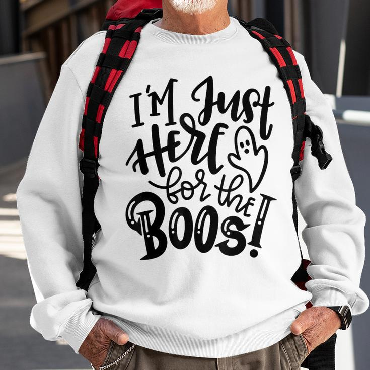 Im Just Here For The Boos Halloween Costume Spooky Season Sweatshirt Gifts for Old Men