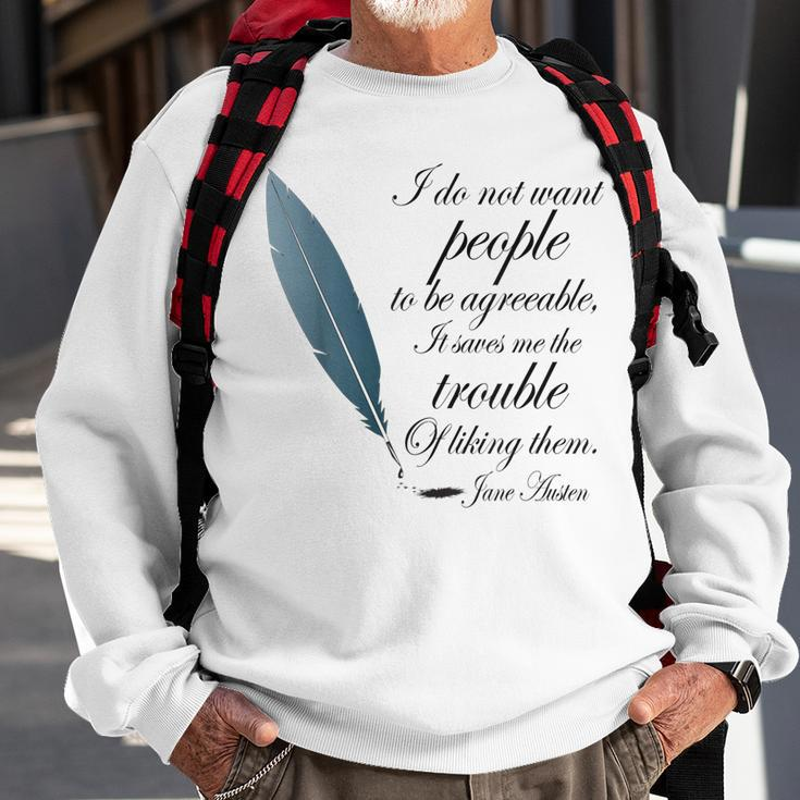 Jane Austen Funny Agreeable Quote Sweatshirt Gifts for Old Men