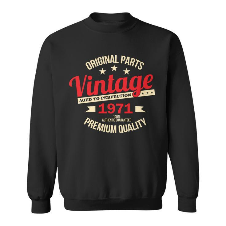 1971 Original Parts Vintage 50Th Birthday Tshirt Sweatshirt
