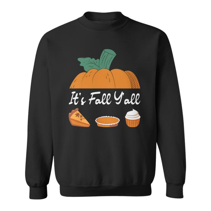 Pumkin Spice Its Fall Yall Pumpkin Pies Men Women Sweatshirt Graphic Print Unisex