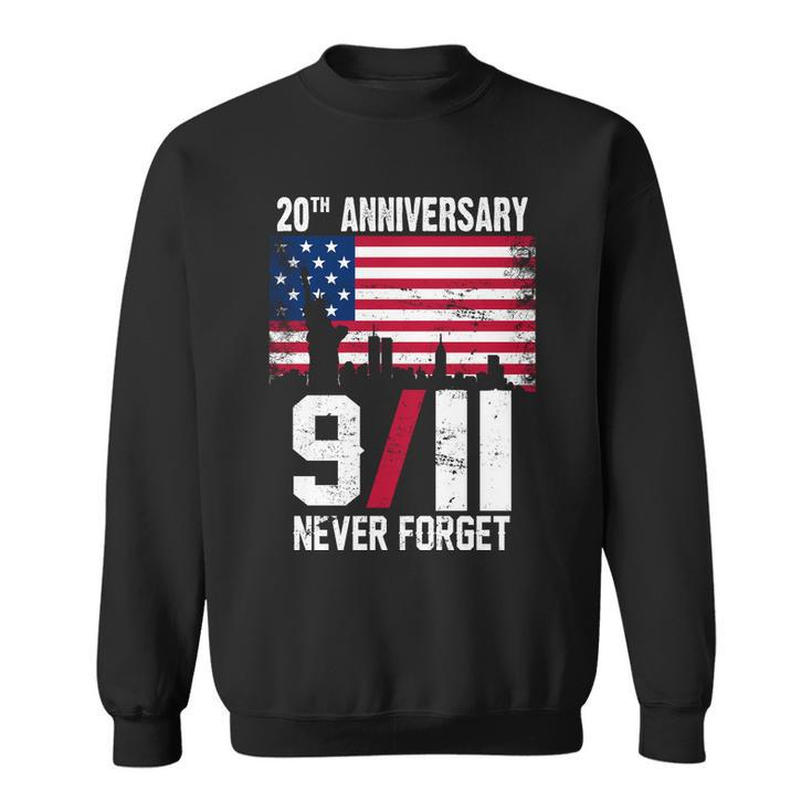 20Th Anniversary Never Forget 911 September 11Th Tshirt Sweatshirt