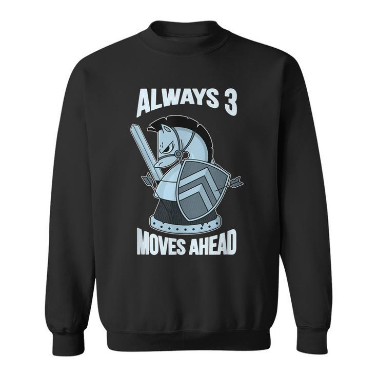 3 Moves Ahead Knight Chess Gift Idea  For Nerdy Kids Sweatshirt